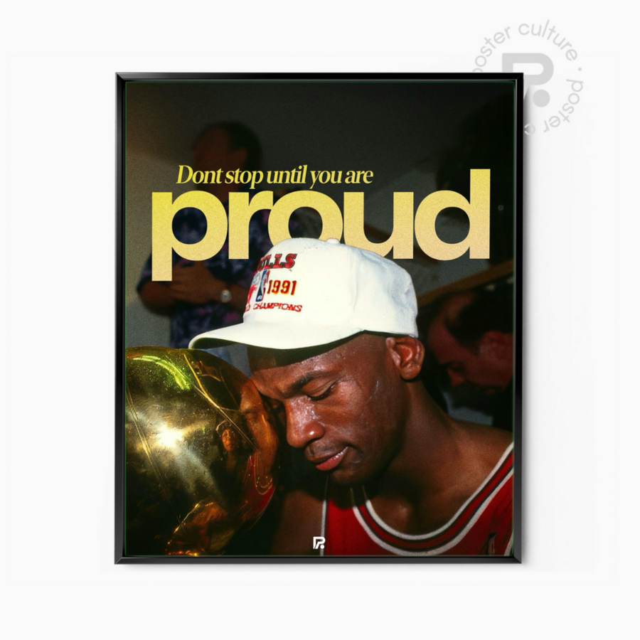 Michael Jordan – Dont stop until you are proud