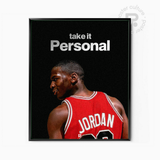 Michael Jordan – take it Personal