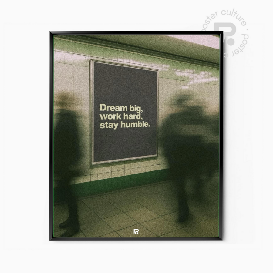 Dream Big, Work Hard, Stay Humble – Disciplina y humildad