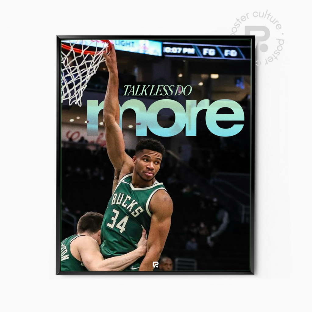 Giannis Antetokounmpo – TALK LESS DO more
