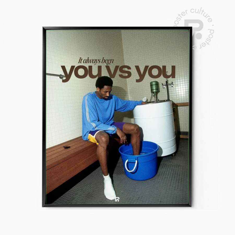 Kobe Bryant – It always been you vs you