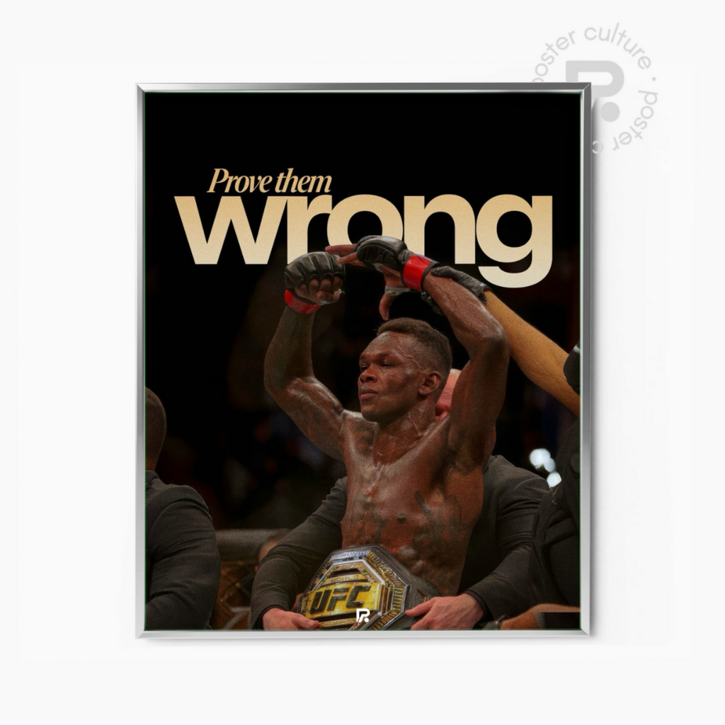 Israel Adesanya – Prove them wrong