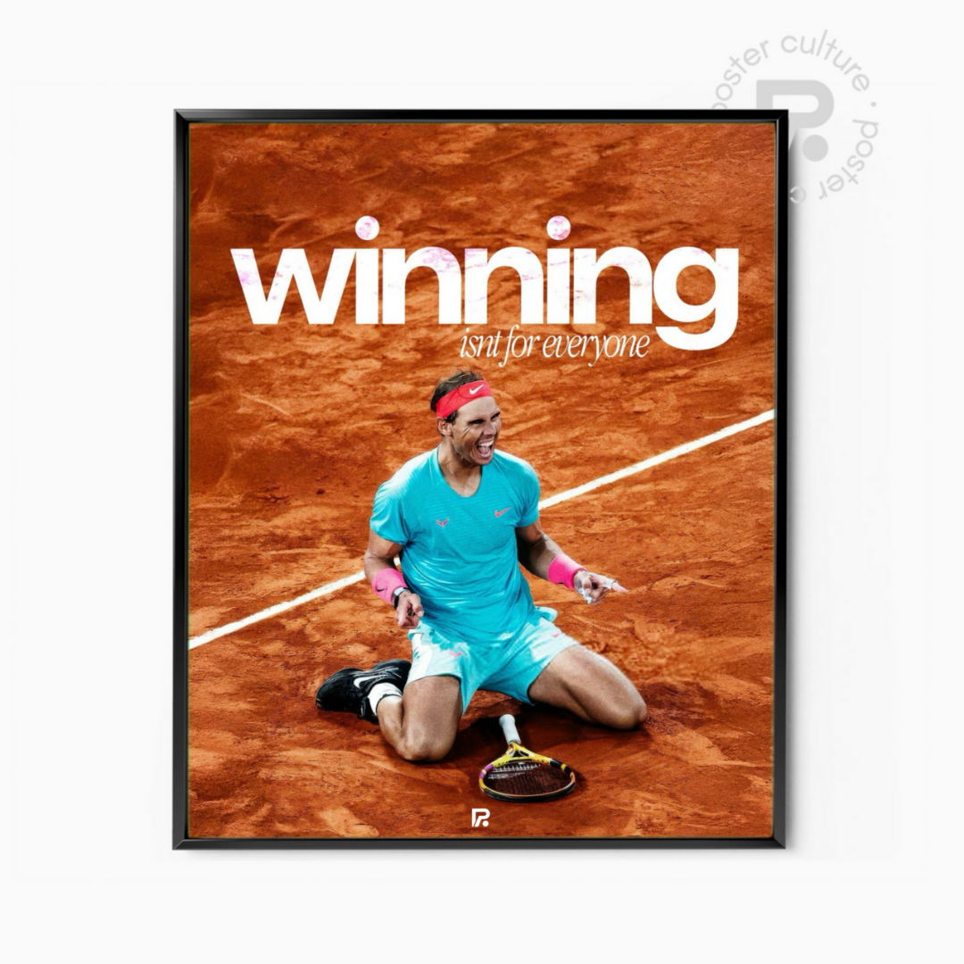 Rafael Nadal - Ganar no es para todos